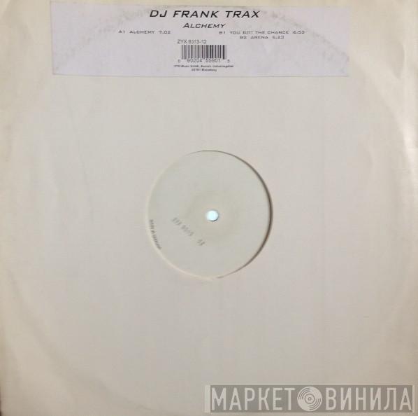  Frank T.R.A.X.  - Alchemy