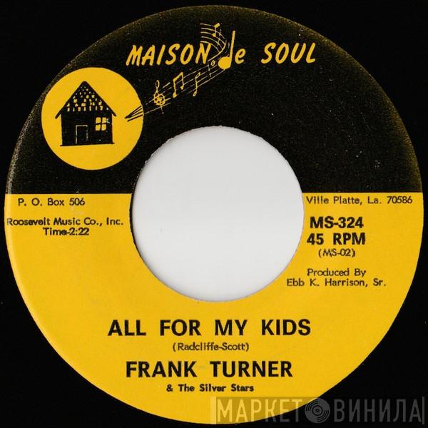 Frank Turner , The Silver Stars  - Let Freedom Ring / All For My Kids