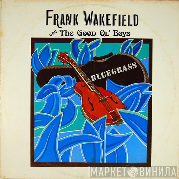 Frank Wakefield, The Good 'Ol Boys - Frank Wakefield & The Good Ol' Boys