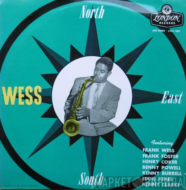 Frank Wess, Frank Foster, Benny Powell, Henry Coker, Eddie Jones, Kenny Clarke - North, South, East.....Wess