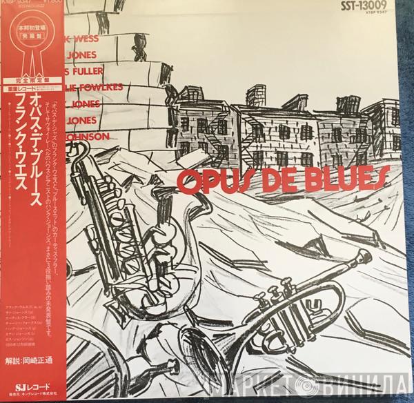  Frank Wess  - Opus De Blues