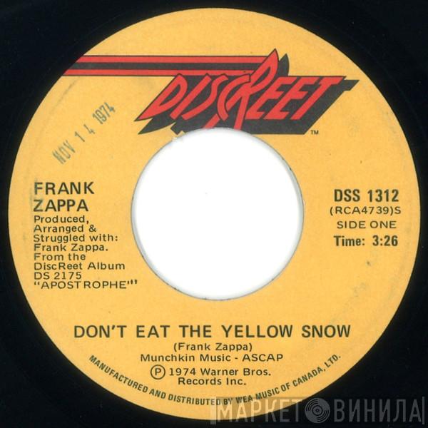  Frank Zappa  - Don't Eat The Yellow Snow / Cosmick Debris