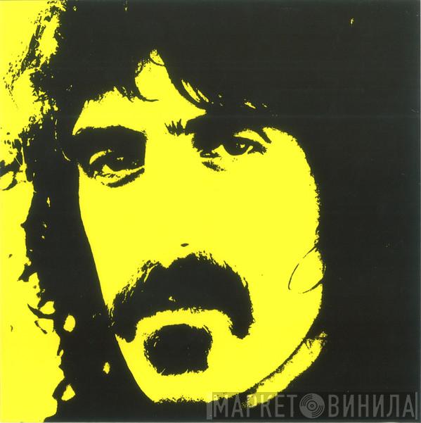  Frank Zappa  - Don't Eat The Yellow Snow / Down In De Dew