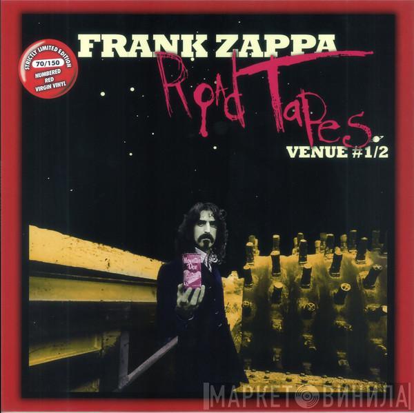  Frank Zappa  - Road Tapes Venue #1/2