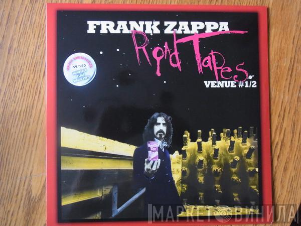  Frank Zappa  - Road Tapes Venue #1/2