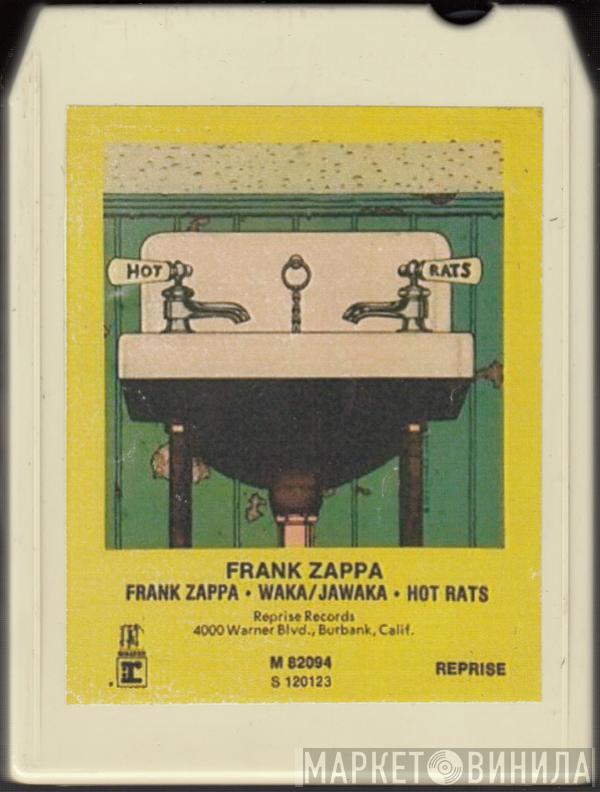  Frank Zappa  - Waka / Jawaka • Hot Rats