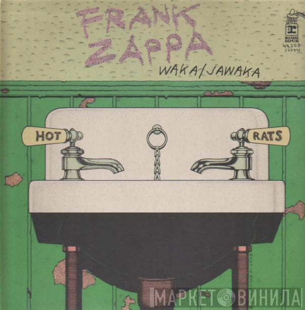  Frank Zappa  - Waka / Jawaka - Hot Rats