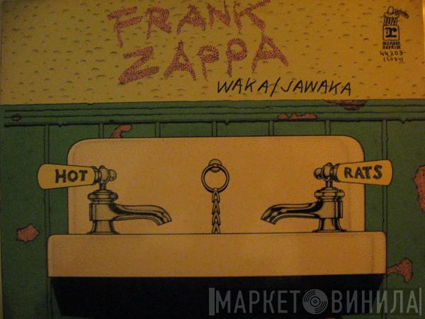  Frank Zappa  - Waka / Jawaka - Hot Rats