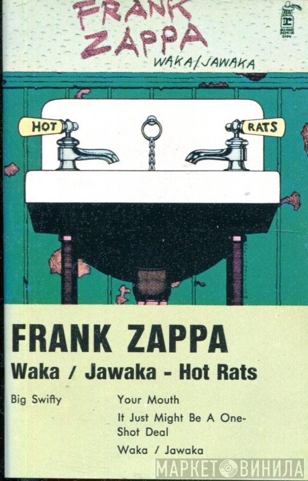  Frank Zappa  - Waka / Jawaka - Hot Rats
