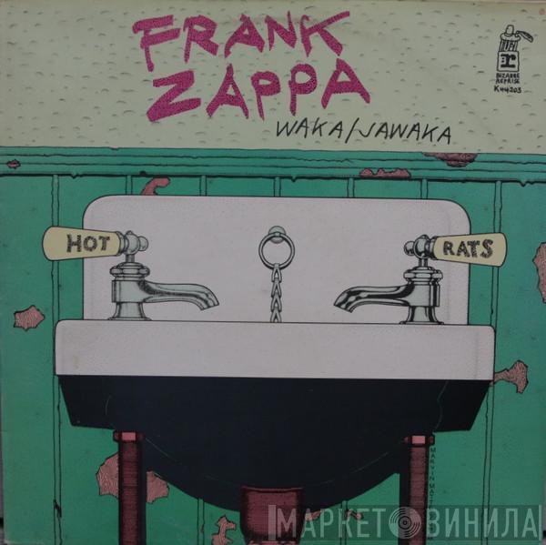  Frank Zappa  - Waka / Jawaka - Hot Rats