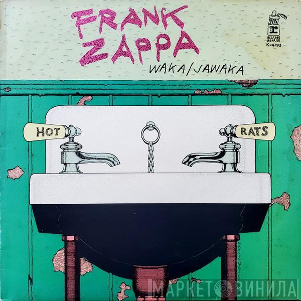 Frank Zappa  - Waka / Jawaka - Hot Rats