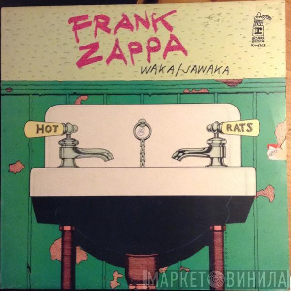 Frank Zappa  - Waka / Jawaka - Hot Rats