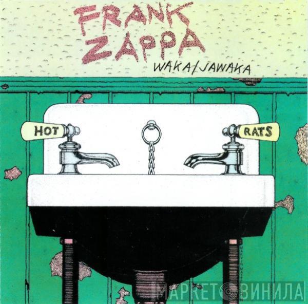  Frank Zappa  - Waka / Jawaka