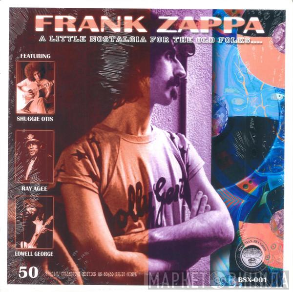  Frank Zappa  - A Little Nostalgia For The Old Folks...