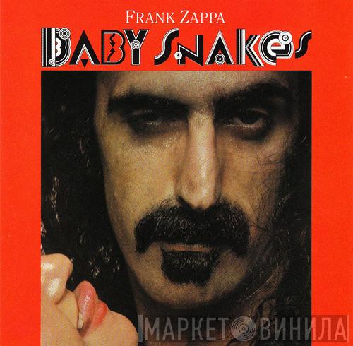 Frank Zappa - Baby Snakes