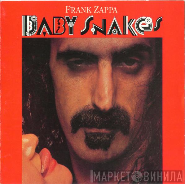  Frank Zappa  - Baby Snakes