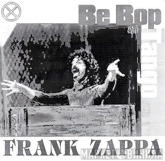  Frank Zappa  - Be Bop Tango