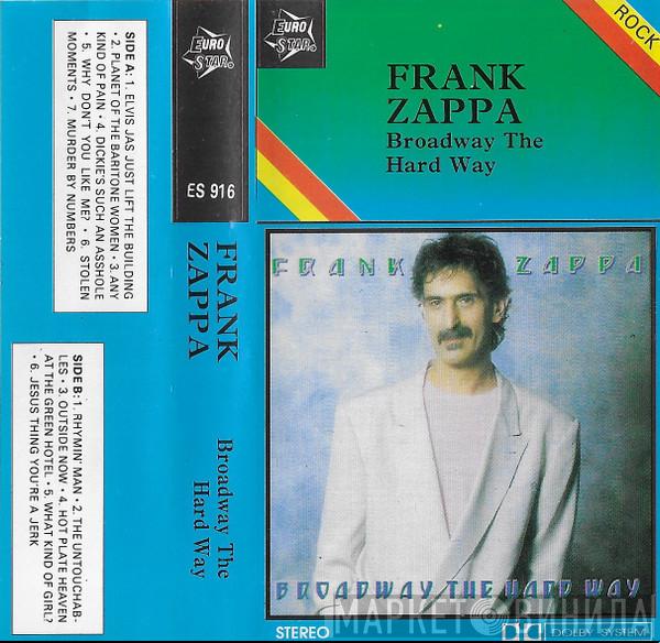  Frank Zappa  - Broadway The Hard Way