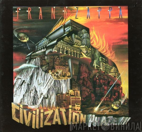  Frank Zappa  - Civilization Phaze III