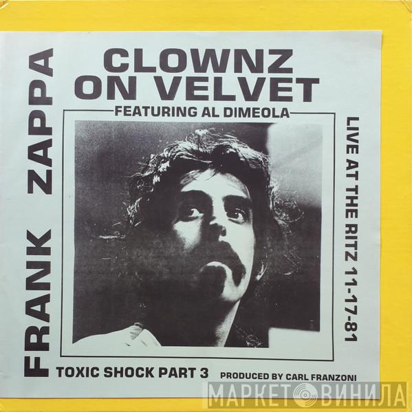  Frank Zappa  - Clownz On Velvet