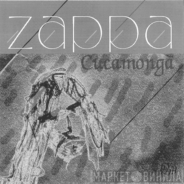  Frank Zappa  - Cucamonga
