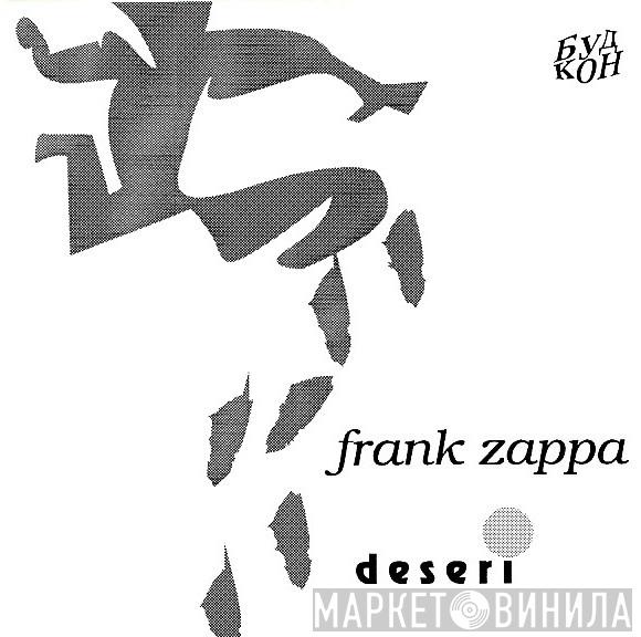  Frank Zappa  - Deseri