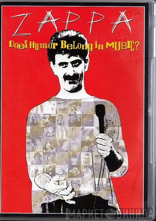 Frank Zappa  - Does Humor Belong In Music?