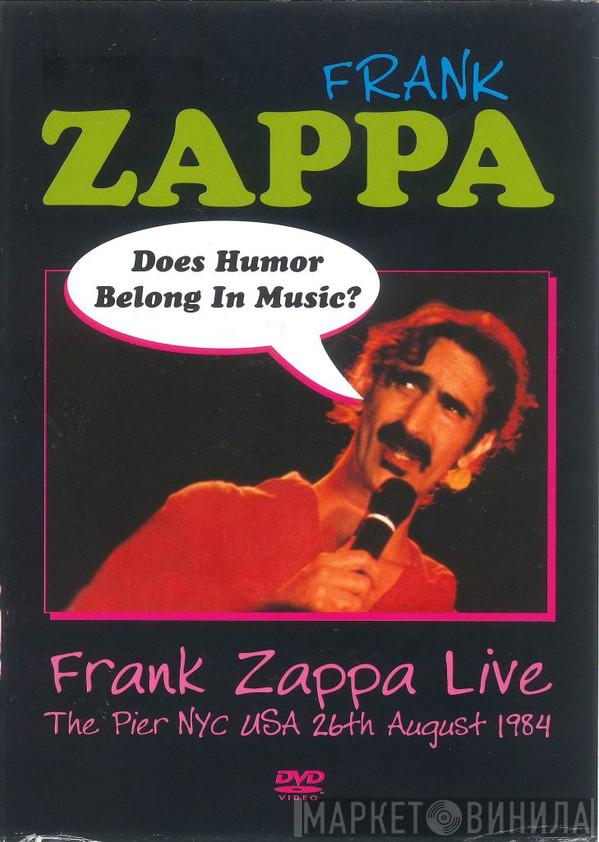  Frank Zappa  - Does Humor Belong In Music?