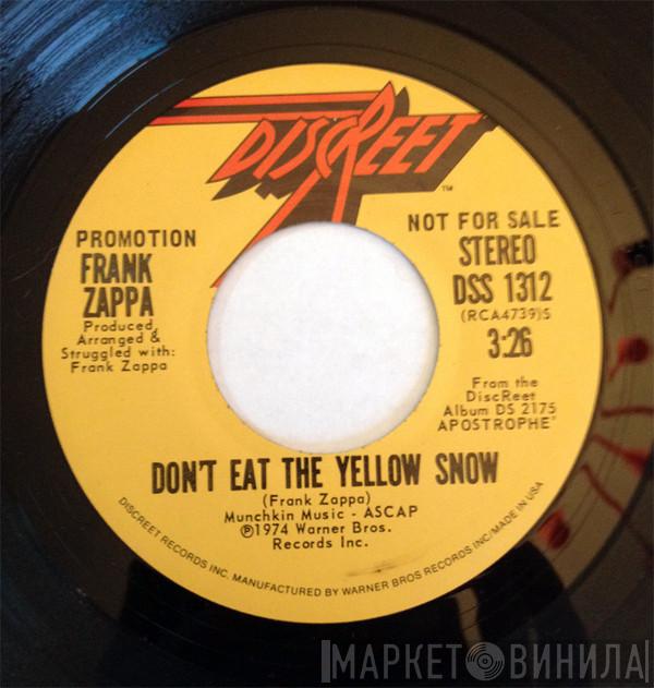  Frank Zappa  - Don't Eat The Yellow Snow