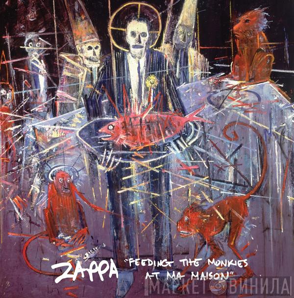  Frank Zappa  - Feeding The Monkies At Ma Maison