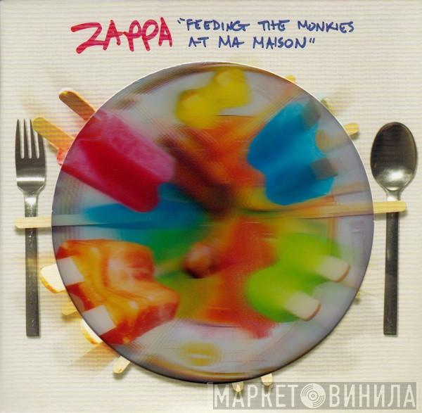  Frank Zappa  - Feeding The Monkies At Ma Maison