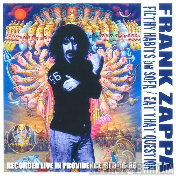  Frank Zappa  - Filthy Habits