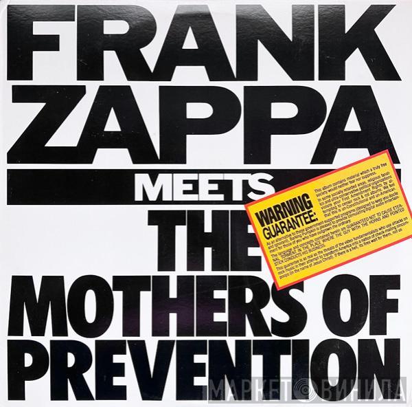  Frank Zappa  - Frank Zappa Meets The Mothers Of Prevention
