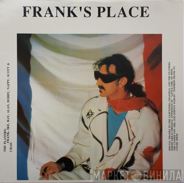  Frank Zappa  - Frank's Place