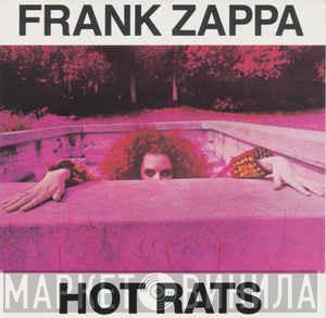  Frank Zappa  - Hot Rats