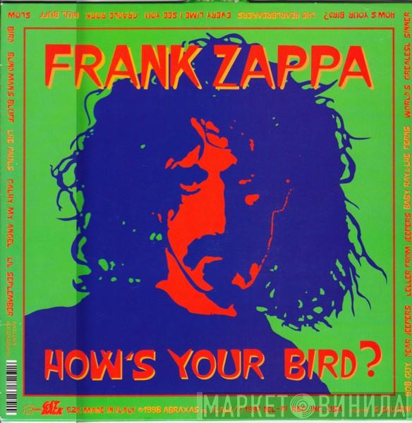  Frank Zappa  - How's Your Bird?