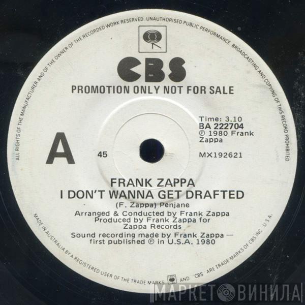  Frank Zappa  - I Don't Wanna Get Drafted