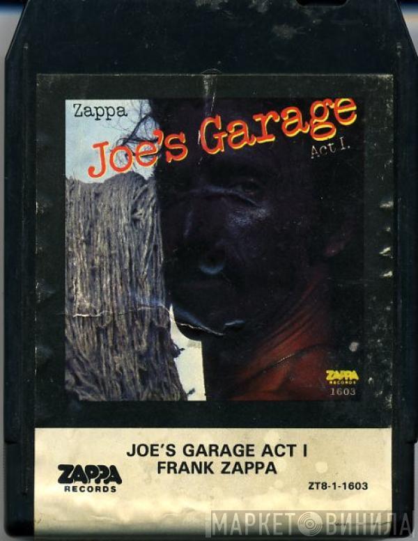  Frank Zappa  - Joe's Garage Act 1