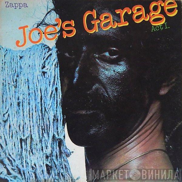  Frank Zappa  - Joe's Garage Act I ( El Garaje De Joe, Acto I)