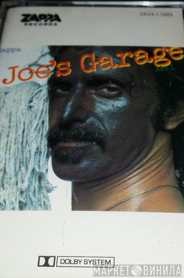  Frank Zappa  - Joe's Garage Act I