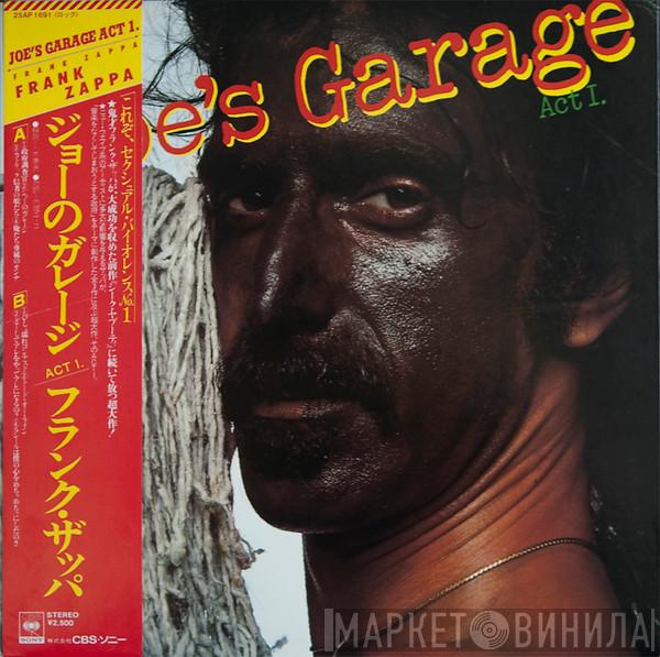  Frank Zappa  - Joe's Garage Act I
