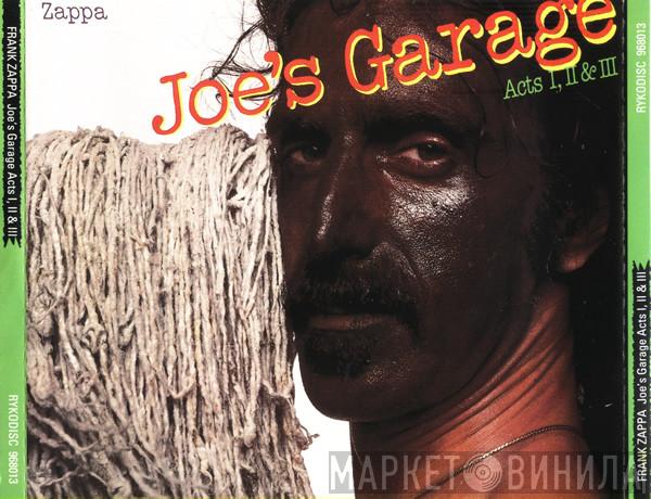  Frank Zappa  - Joe's Garage Acts I, II & III