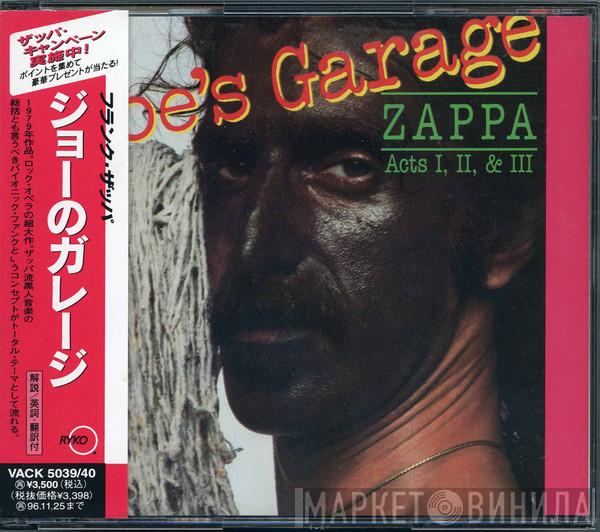  Frank Zappa  - Joe's Garage Acts I, II & III