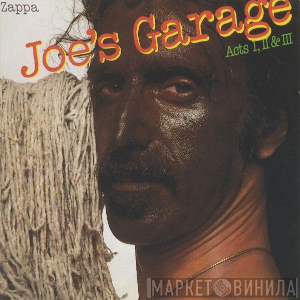  Frank Zappa  - Joe's Garage Acts I, II & III