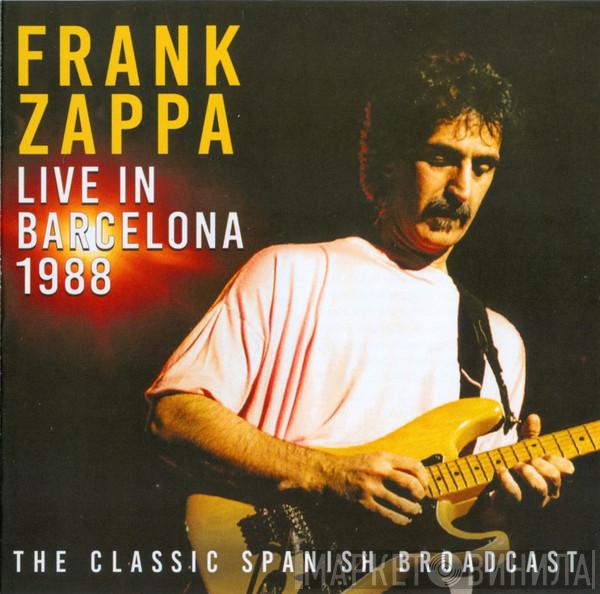  Frank Zappa  - Live In Barcelona 1988