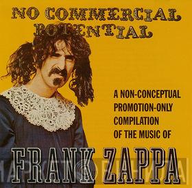  Frank Zappa  - No Commercial Potential