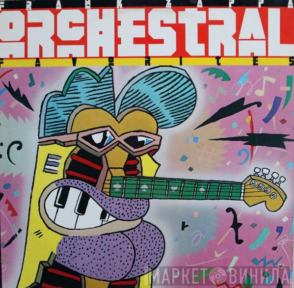  Frank Zappa  - Orchestral Favorites
