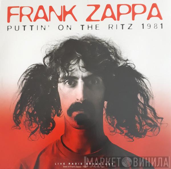  Frank Zappa  - Puttin' On The Ritz 1981