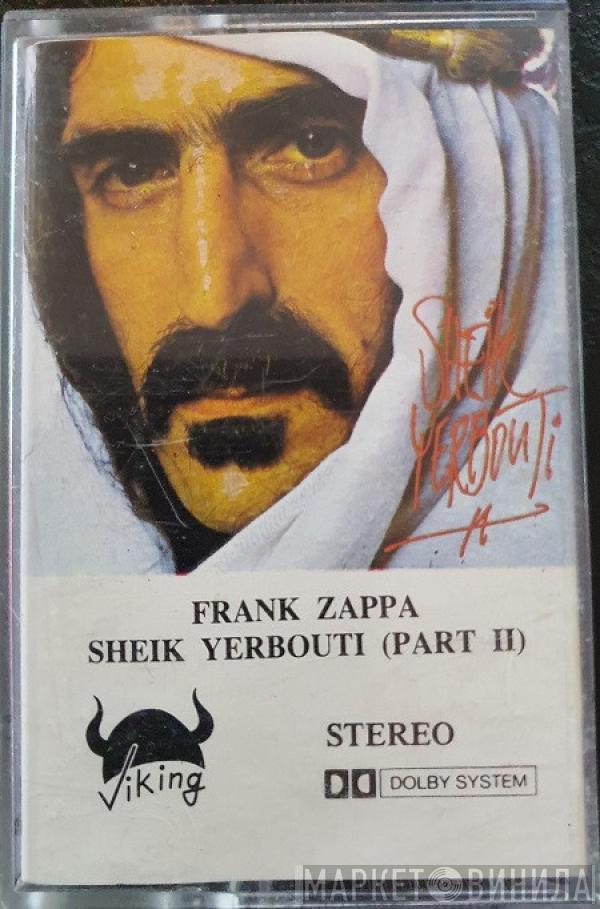  Frank Zappa  - Sheik Yerbouti (Part 2)