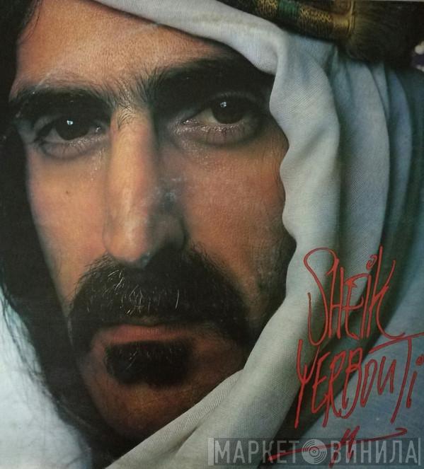  Frank Zappa  - Sheik Yerbouti